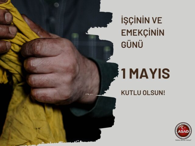 asad genel başlanı murat doğanay 1 mayısı kutladı